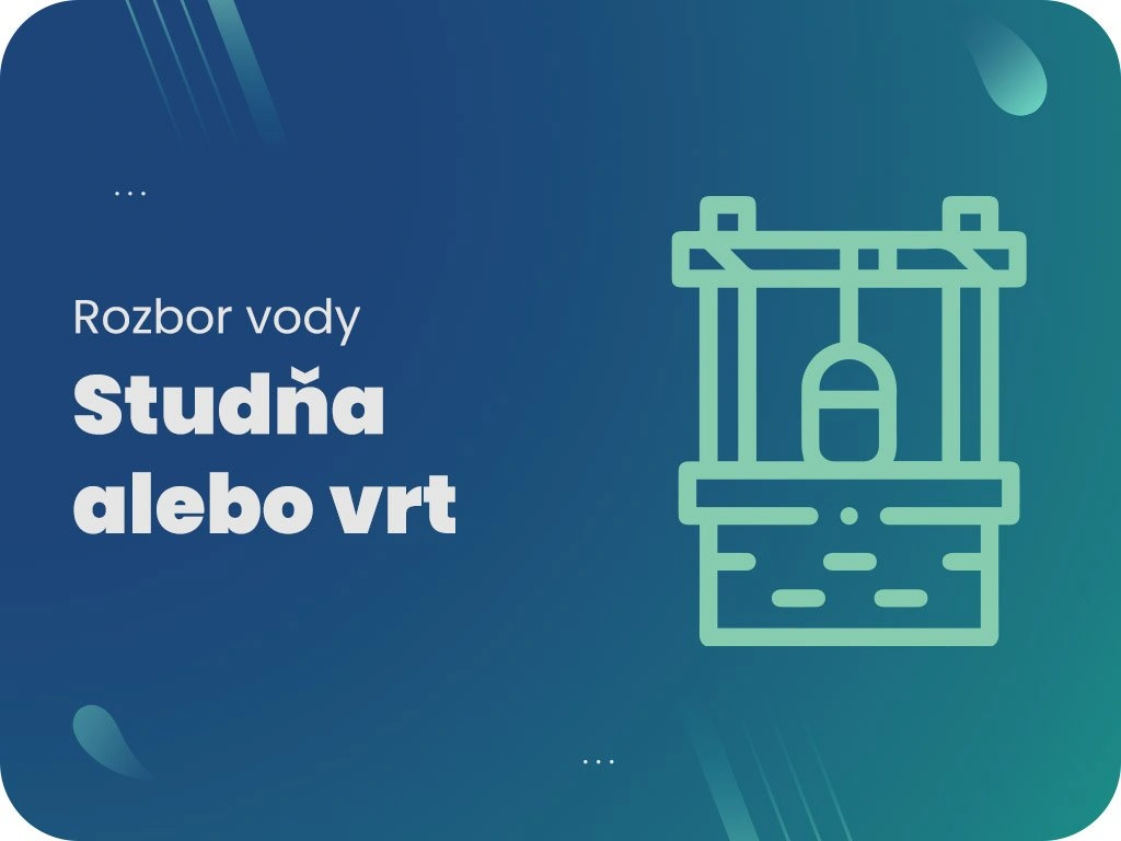 Informatívny rozbor vody - studňa/vrt